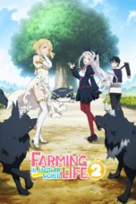 Farming Life in Another World Season 2 (2026)